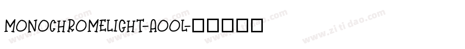 MonochromeLight-AOoL字体转换