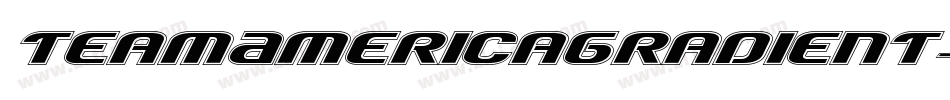TeamAmericaGradient-aR4K字体转换 TeamAmericaGradient-aR4K字体转换