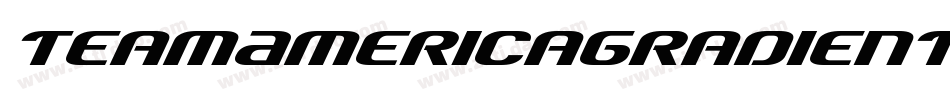 TeamAmericaGradient-aR4K字体转换 TeamAmericaGradient-aR4K字体转换