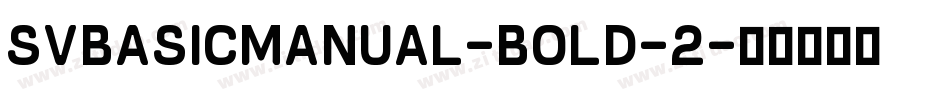 SVBasicManual-Bold-2字体转换