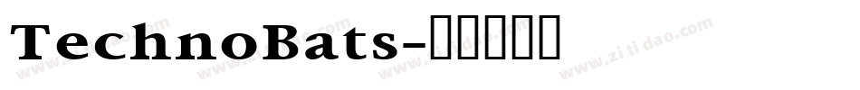 TechnoBats字体转换