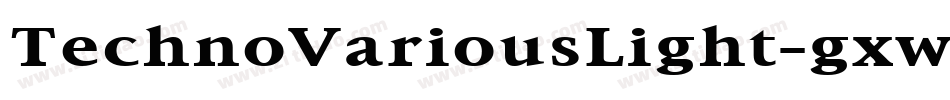 TechnoVariousLight-gxwZE字体转换