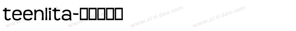 teenlita字体转换