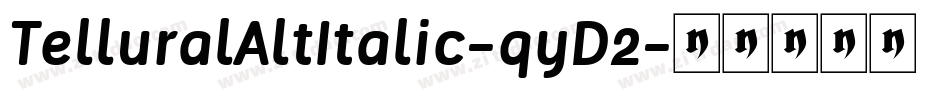 TelluralAltItalic-qyD2字体转换