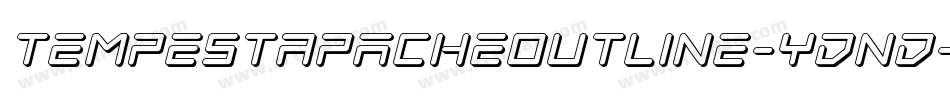 TempestApacheOutline-ydnd字体转换 TempestApacheOutline-ydnd字体转换