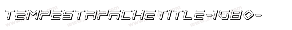 TempestApacheTitle-1g80字体转换 TempestApacheTitle-1g80字体转换