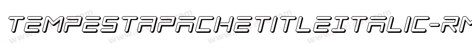 TempestApacheTitleItalic-RmeV字体转换