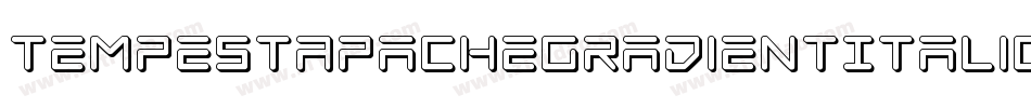 TempestApacheGradientItalic-VXex字体转换 TempestApacheGradientItalic-VXex字体转换