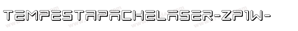 TempestApacheLaser-zP1w字体转换 TempestApacheLaser-zP1w字体转换
