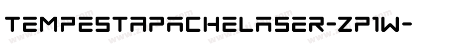 TempestApacheLaser-zP1w字体转换 TempestApacheLaser-zP1w字体转换