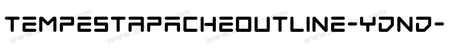 TempestApacheOutline-ydnd字体转换 TempestApacheOutline-ydnd字体转换