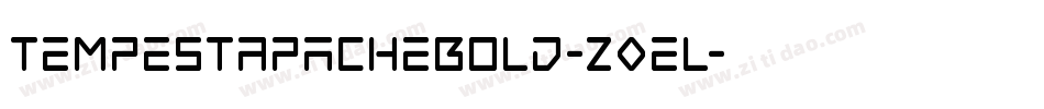 TempestApacheBold-Z0el字体转换 TempestApacheBold-Z0el字体转换
