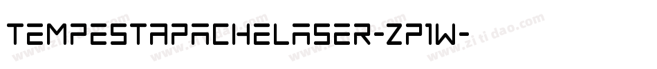 TempestApacheLaser-zP1w字体转换 TempestApacheLaser-zP1w字体转换