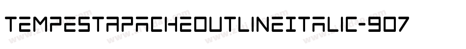 TempestApacheOutlineItalic-9O7j字体转换 TempestApacheOutlineItalic-9O7j字体转换