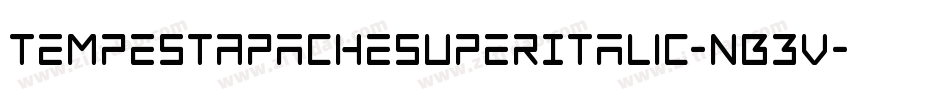 TempestApacheSuperItalic-nB3V字体转换