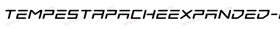 TempestApacheExpanded-Dl8x字体转换 TempestApacheExpanded-Dl8x字体转换