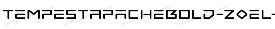 TempestApacheBold-Z0el字体转换 TempestApacheBold-Z0el字体转换