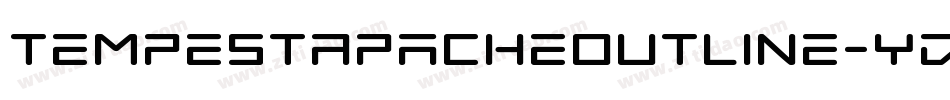 TempestApacheOutline-ydnd字体转换 TempestApacheOutline-ydnd字体转换
