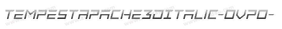 TempestApache3DItalic-OvPo字体转换