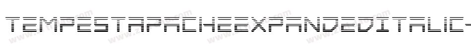 TempestApacheExpandedItalic-AV1D字体转换 TempestApacheExpandedItalic-AV1D字体转换
