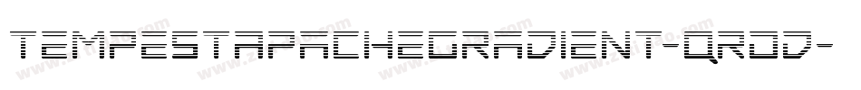 TempestApacheGradient-qrDd字体转换 TempestApacheGradient-qrDd字体转换
