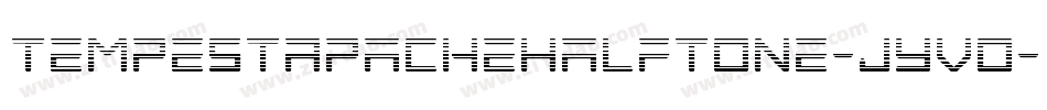 TempestApacheHalftone-JYvo字体转换