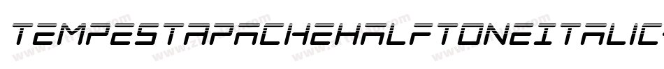 TempestApacheHalftoneItalic-GRMP字体转换 TempestApacheHalftoneItalic-GRMP字体转换