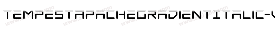 TempestApacheGradientItalic-VXex字体转换 TempestApacheGradientItalic-VXex字体转换
