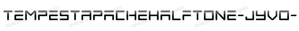 TempestApacheHalftone-JYvo字体转换