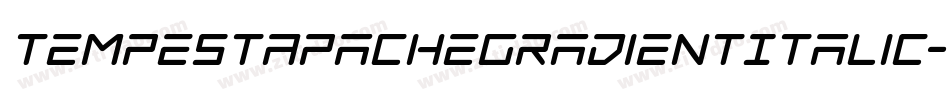 TempestApacheGradientItalic-VXex字体转换 TempestApacheGradientItalic-VXex字体转换