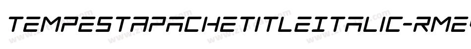 TempestApacheTitleItalic-RmeV字体转换