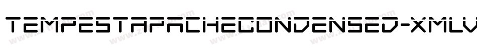 TempestApacheCondensed-xmlV字体转换 TempestApacheCondensed-xmlV字体转换
