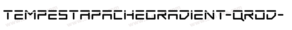 TempestApacheGradient-qrDd字体转换 TempestApacheGradient-qrDd字体转换