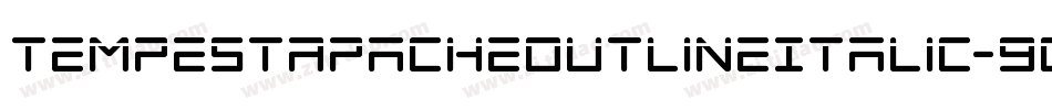 TempestApacheOutlineItalic-9O7j字体转换 TempestApacheOutlineItalic-9O7j字体转换