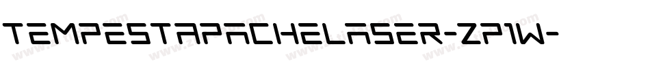 TempestApacheLaser-zP1w字体转换 TempestApacheLaser-zP1w字体转换
