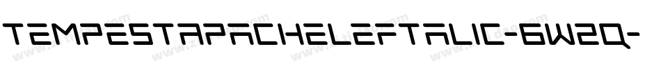 TempestApacheLeftalic-6W2q字体转换 TempestApacheLeftalic-6W2q字体转换