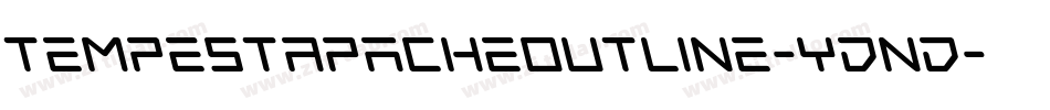 TempestApacheOutline-ydnd字体转换 TempestApacheOutline-ydnd字体转换