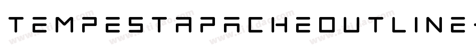 TempestApacheOutline-ydnd字体转换 TempestApacheOutline-ydnd字体转换