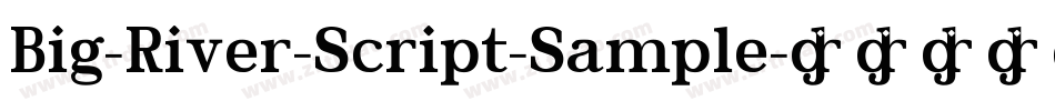 Big-River-Script-Sample字体转换