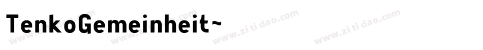 TenkoGemeinheit字体转换