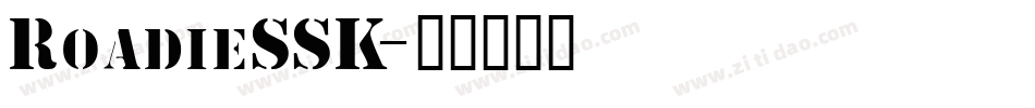RoadieSSK字体转换