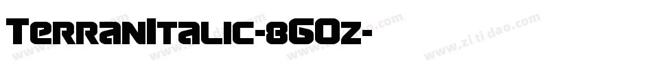TerranItalic-8GOz字体转换