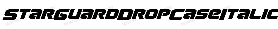 StarGuardDropCaseItalic-lmpe字体转换 StarGuardDropCaseItalic-lmpe字体转换