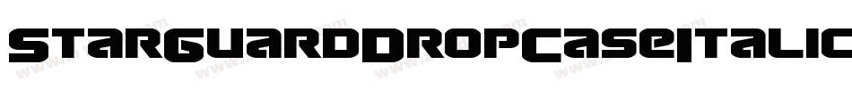 StarGuardDropCaseItalic-lmpe字体转换 StarGuardDropCaseItalic-lmpe字体转换