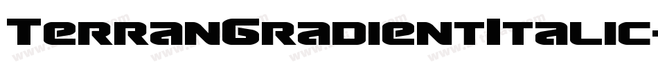 TerranGradientItalic-1xjZ字体转换