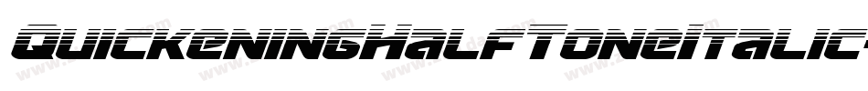 QuickeningHalfToneItalic-VZGx字体转换