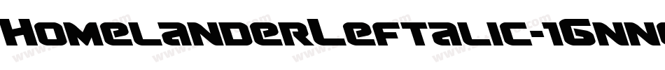 HomelanderLeftalic-1Gnn0字体转换