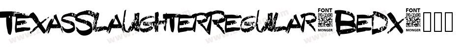 TexasSlaughterRegular-BeDx字体转换