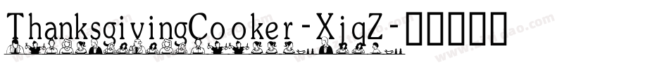 ThanksgivingCooker-XjqZ字体转换