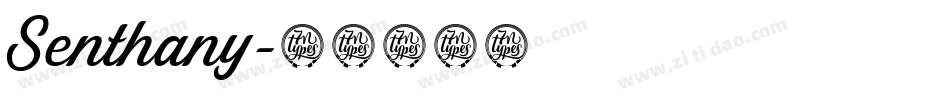 Senthany字体转换